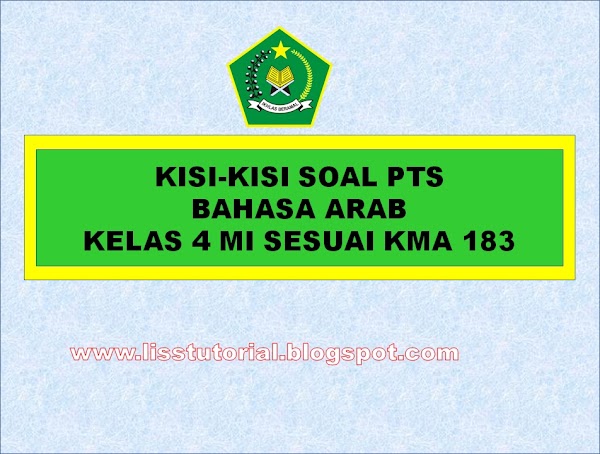 Kisi-kisi Soal PTS/UTS Bahasa Arab Kelas 4 MI Semester 1 Sesuai KMA 183