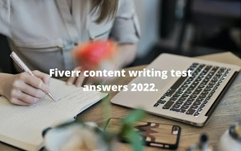 Fiverr Content Writing Test Answers