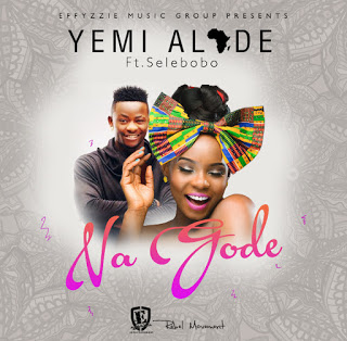 (Afro Naija) Yemi Alade ft Selebobo - Na Gode  (2015)