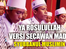 Lirik Ya Rosulullah Versi Secawan Madu - Syubbanul Muslimin | Download Mp3