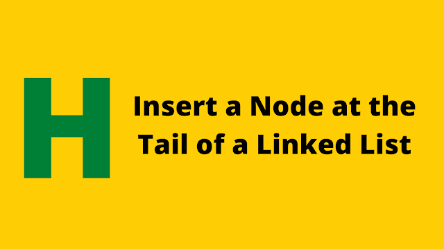 HackerRank Insert a Node at the Tail of a Linked List solution