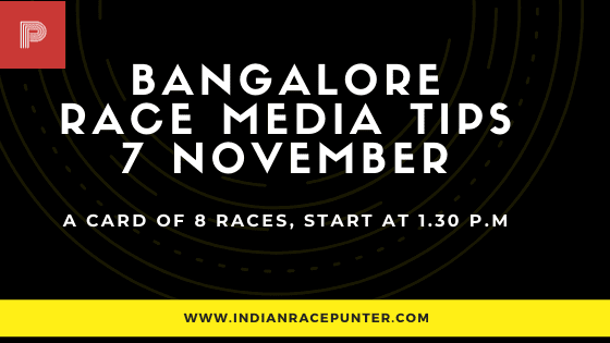 Bangalore Race Media Tips 7 November