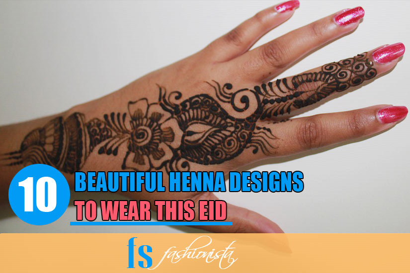 10 Easy Simple Henna Designs To Wear This Eid Fs Fashionista