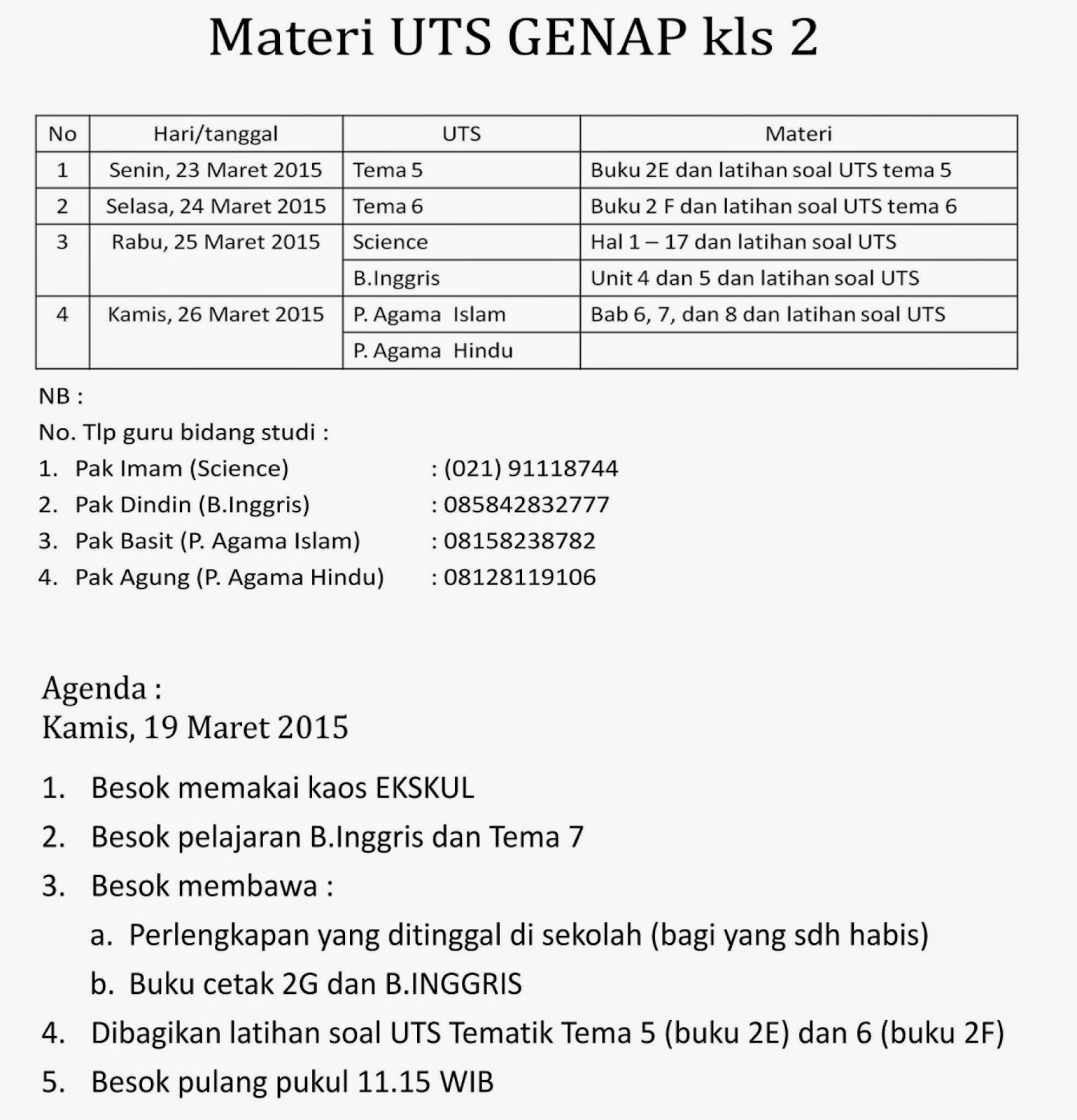 Materi UTS GENAP Kelas 2 dan Agenda Kamis 19 Maret 2015