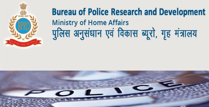 Legal Assistant & Assistant Director (Legal) post at Bureau of Police Research & Development  - Interview date 04 March, 2020