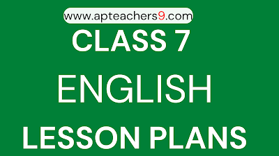 CLASS 7 LESSON PLANS FOR ENGLISH SUBJECT