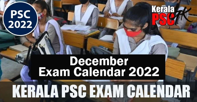 Kerala PSC | Exam Calendar | December 2022 | Download