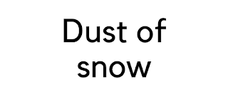 Dust of snow