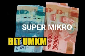 BLT UMKM Super Mikro