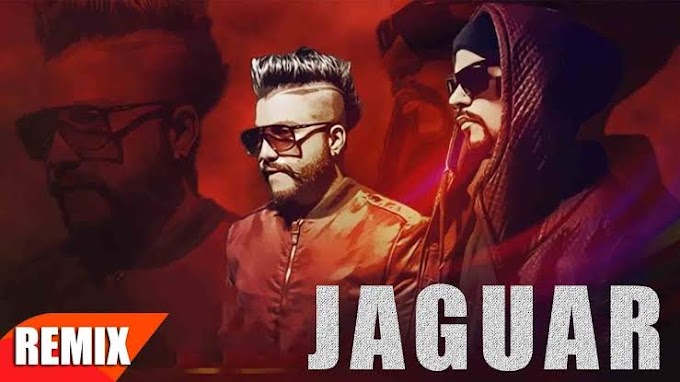 Jaguar (Remix) song lyrics by Muzical Doctorz Sukhe Ft Bohemia