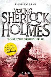 Young Sherlock Holmes: Tödliche Geheimnisse