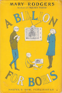 A billion for Boris | Mary Rodgers | Publishing Company: Harper & Row Publishers | Outubro 1974 | ISBN: 0-06-025054-2 | Book Cover: Edward Gorey |