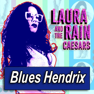 LAURA RAIN · by Blues Hendrix