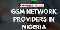List of Mobile Network Operators/ GSM Network providers in Nigeria