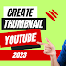 How To Make YouTube Thumbnail 2023