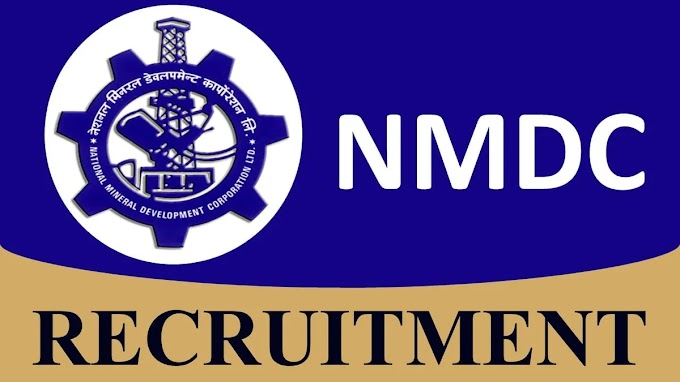 தேசிய கனிம வளர்ச்சிக் கழகத்தில் வேலைவாய்ப்பு / NMDC LIMITED RECRUITMENT 2024