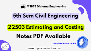 22503 Estimating and Costing Notes PDF | MSBTE Civil Engineering All Units Notes PDF