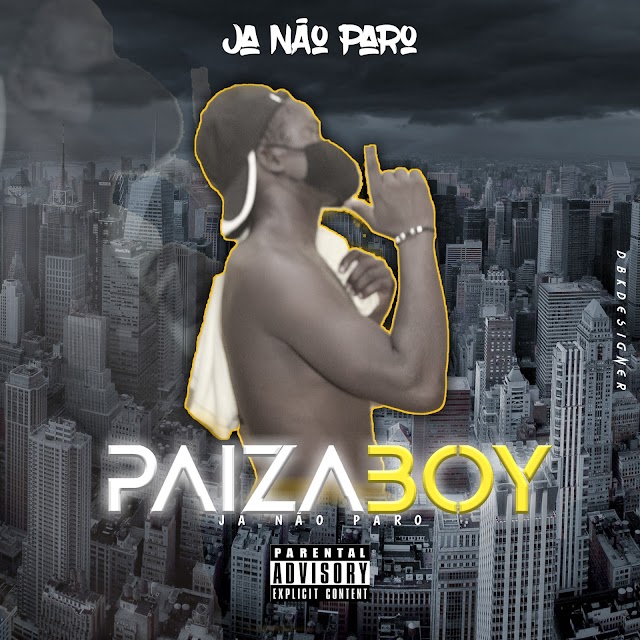 Paiza Boy_Ja Não Paro ||♪Goro Music♪||