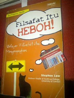 Jual Buku Filsafat Itu heboh, Belajar Filsafat Itu Menyenangkan, Stephen Law,