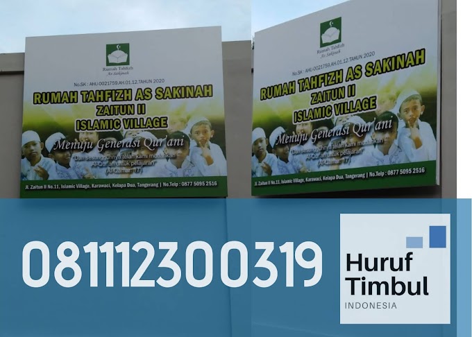 Pembuatan Plang Nama Rumah Tahfizh As Sakinah Zaitun II Islamic Village