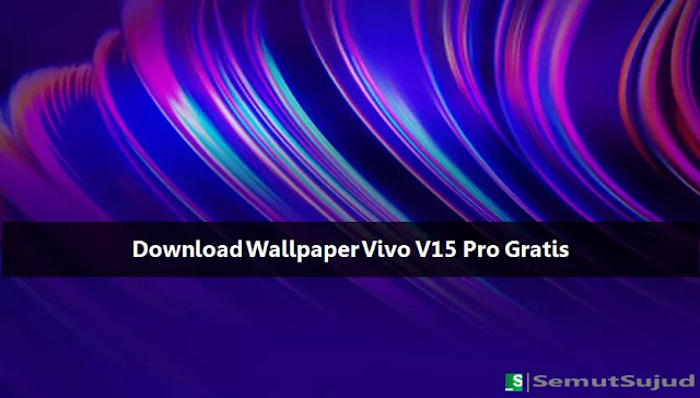 Download Wallpaper Vivo V15 Pro Gratis