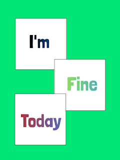 I'm fine today