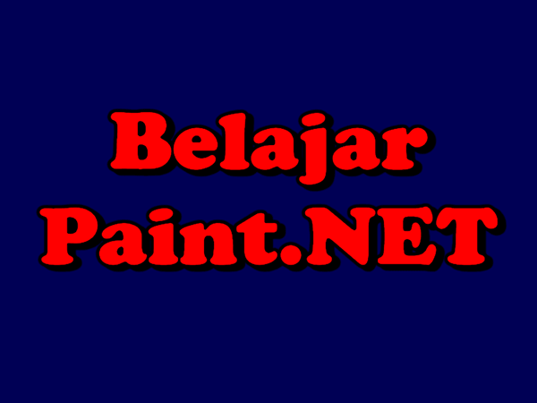 Cara Membuat Tulisan di Paint.NET