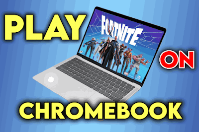 How to Play Fortnite on Chromebook  Appngameinsights