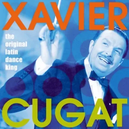 Lyrics de Xavier Cugat