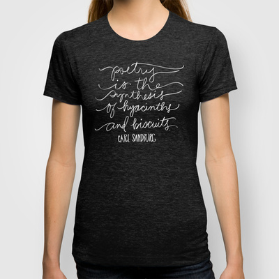 poetry biscuits hyacinths carl sandburg quote shirt