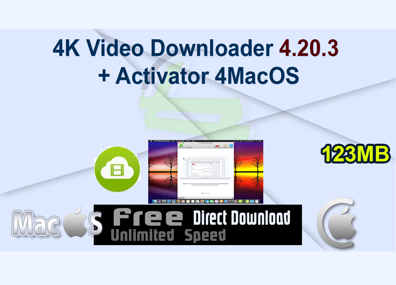4K Video Downloader 4.20.3 + Activator 4MacOS