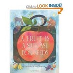 A Fruit is a Suitcase for Seeds