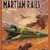 Events of Martian Rails: Green Mars!