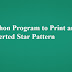 Python Program to Print an Inverted Star Pattern