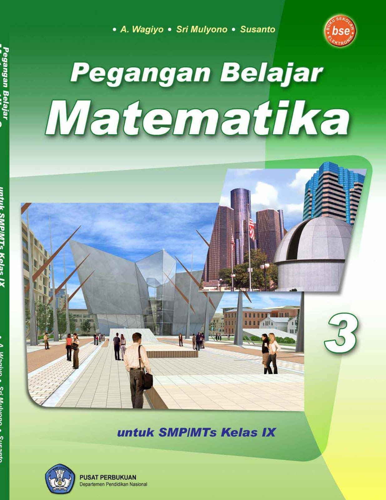 Buku Bacaan Matematika Kelas 9 oleh A Wagiyo Sri Mulyono dan Susanto