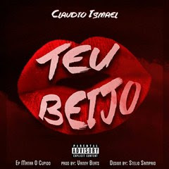 Cláudio Ismael - Teu Beijo 