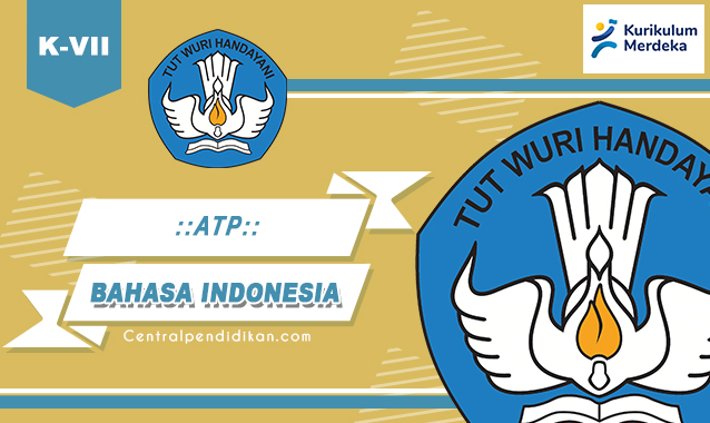 ATP B. Indonesia Kelas 7 SMP-MTs Kurikulum Merdeka 2023/2024