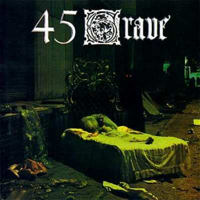 45 Grave - Sleep in Safety [1993]