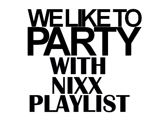 Nixx Playlist Mixx Music