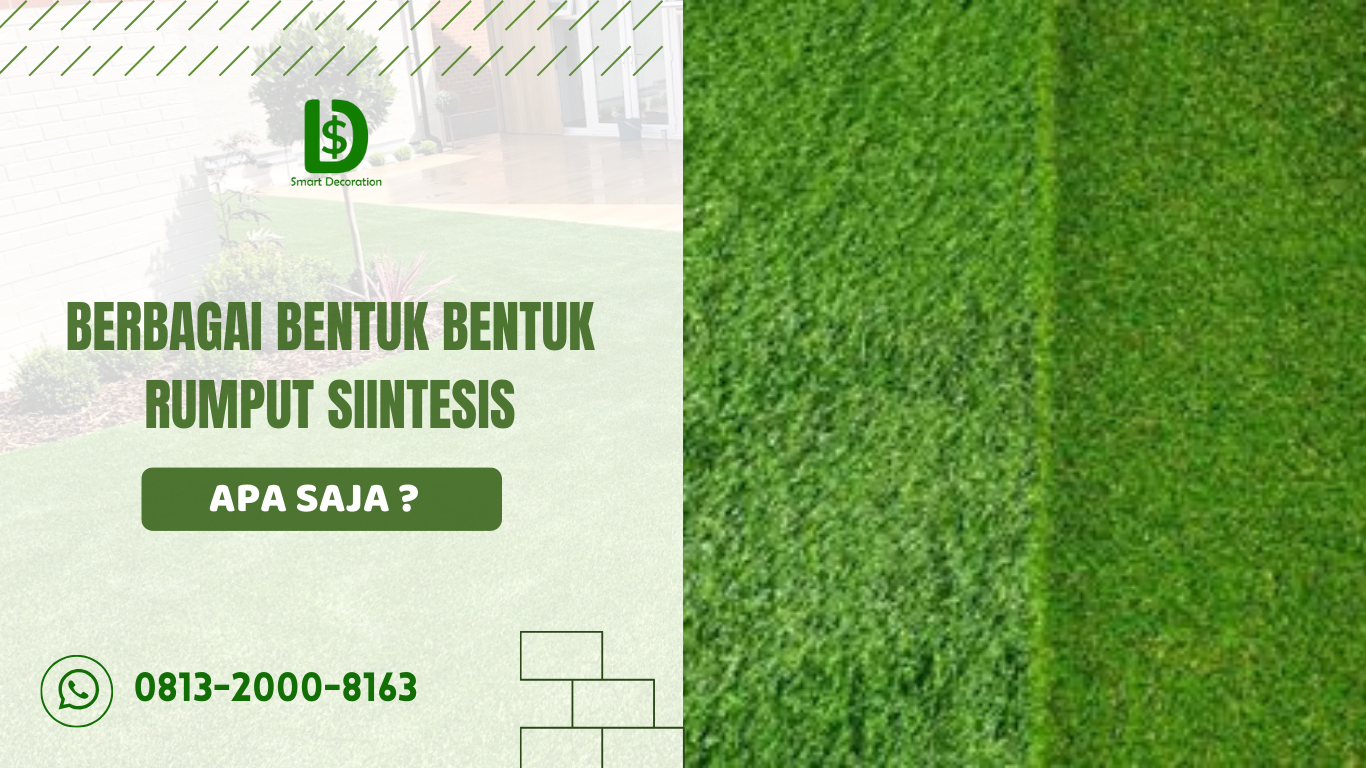 Berbagai Bentuk Rumput Sintetis