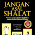 Jangan Asal Shalat