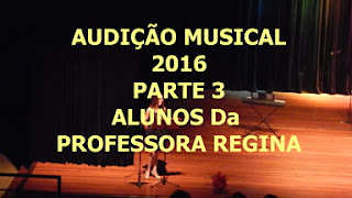 PROFESSORA REGINA - PIANO  audição 2016