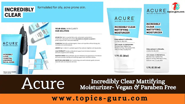 Acure Incredibly Clear Mattifying Moisturizer- Vegan & Paraben Free