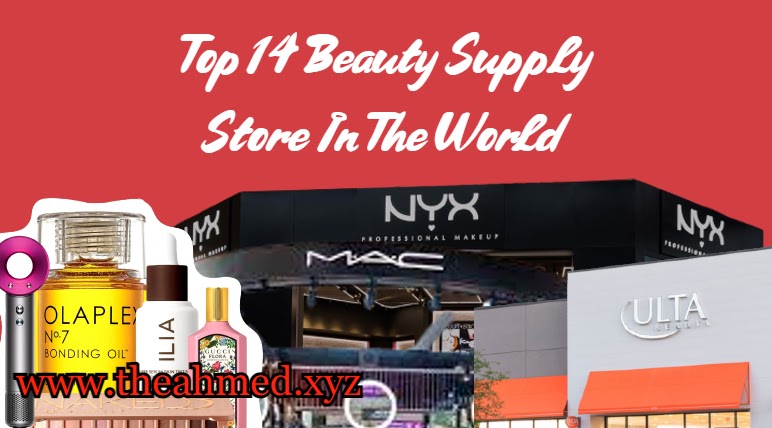 Top 14 Beauty Supply Store In The World