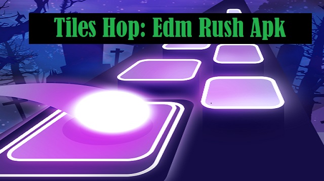 Tiles Hop: Edm Rush Apk