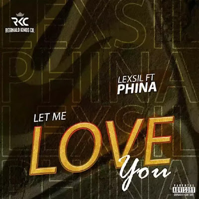 Download Audio Mp3 | Lexsil ft Phina (Saraphina) - Let Me Love You