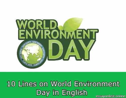 10 Lines on World Environment Day in English