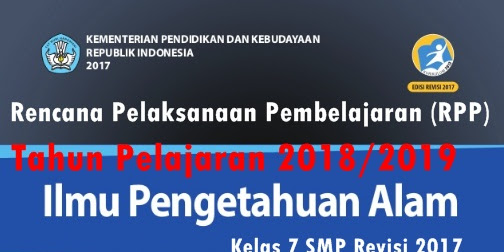 Rpp Ipa Kelas 7 Smp Revisi 2017 Tahun Pelajaran 2018/2019 Terbaru