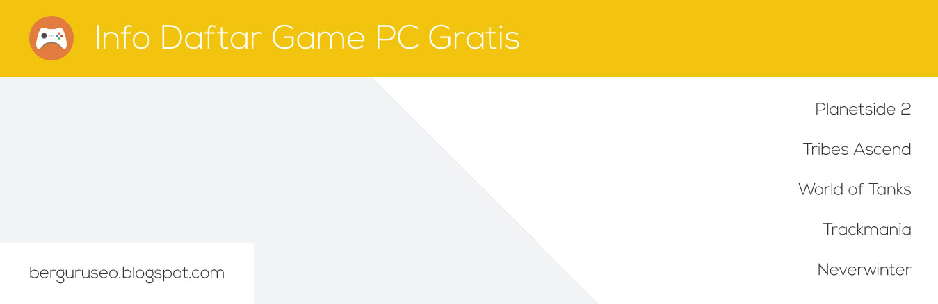 Info Daftar Game PC Gratis Terbaru dan Terbaik di 2014