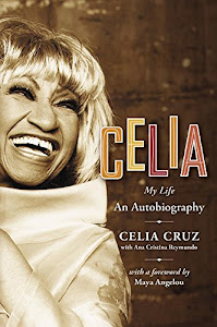 Celia: My Life